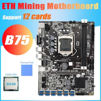 B75 ETH de Mineração placa-Mãe 12 PCIE para USB3.0+G540 CPU+Almofada Térmica LGA1155 MSATA DDR3 B75 BTC USB Mineiro placa-Mãe